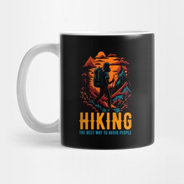 Hiking- The Best Way To Avoid People funny by T-shirt US